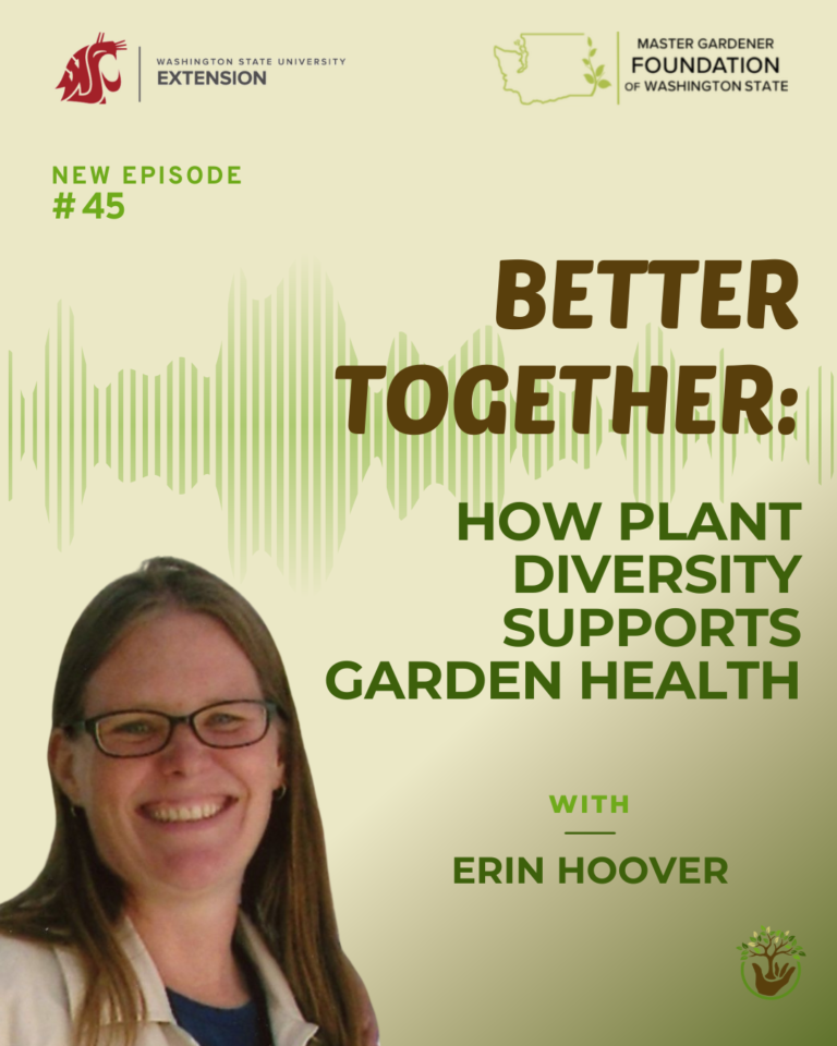 Episode 45 Better Together: How plant diversity supports garden health